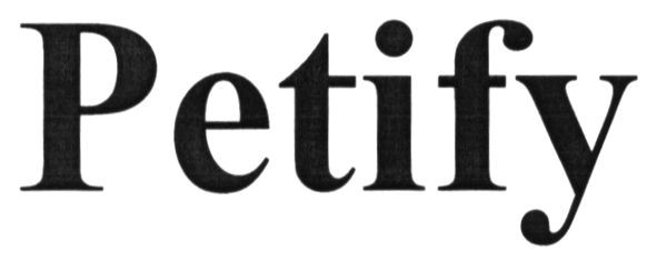 petify