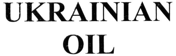 ukrainian oil