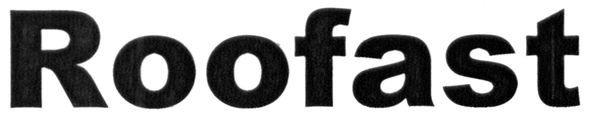 roofast