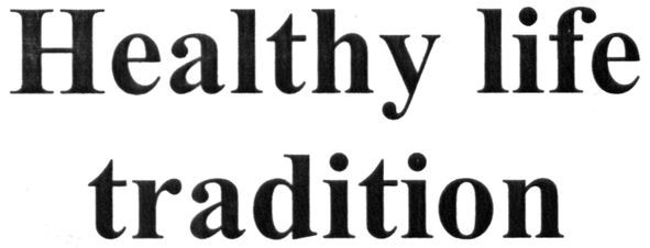 healthy life tradition