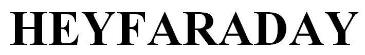 heyfaraday