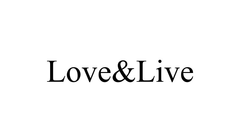love&live