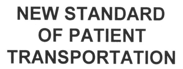 new standard of patient transportation