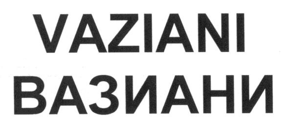 vaziani