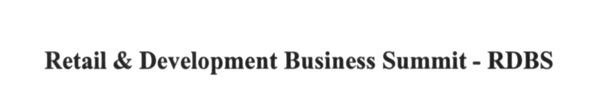 retail & development business summit - rdbs