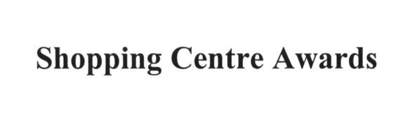 shopping centre awards