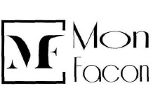 mon facon