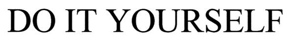do it yourself