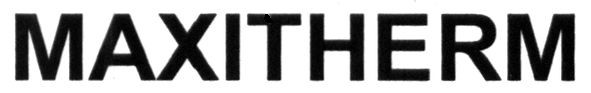 maxitherm