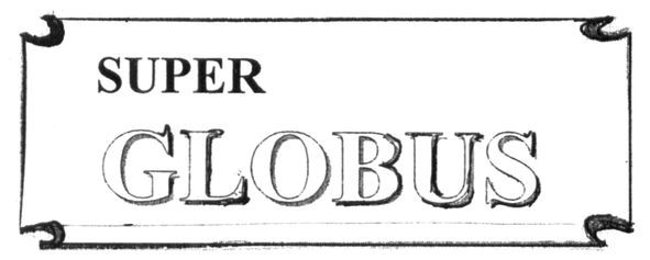 super globus