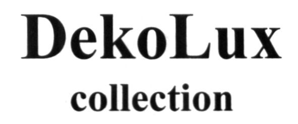 dekolux collection