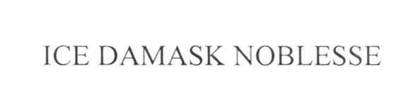 ice damask noblesse