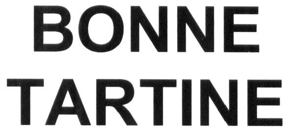 bonne tartine