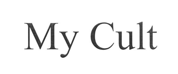 my cult