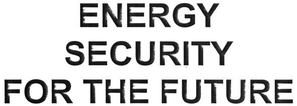 energy security for the future