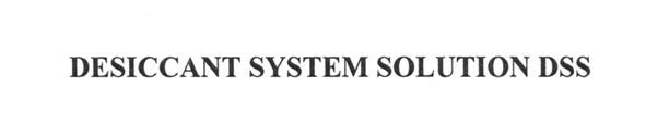 desiccant system solution dss