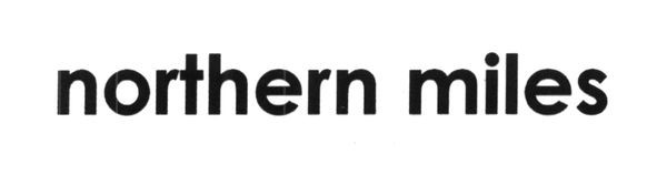 northern miles