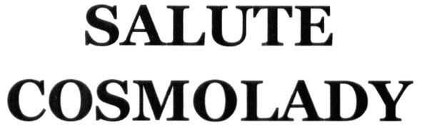 salute cosmolady