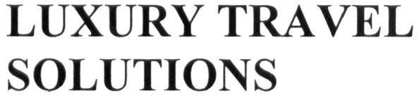 luxury travel solutions