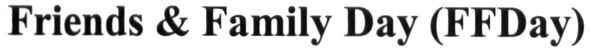 friends & family day (ff day)