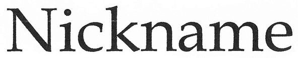 nickname