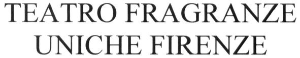 teatro fragranze uniche firenze