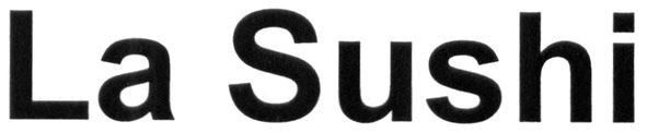 la sushi