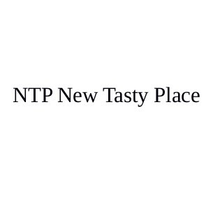 ntp new tasty place