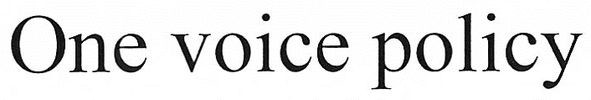 one voice policy