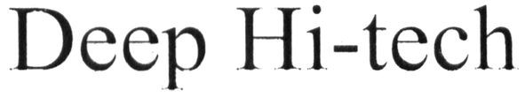 deep hi-tech