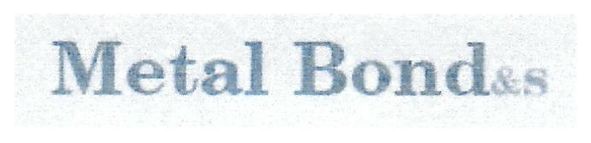 metal bond&s
