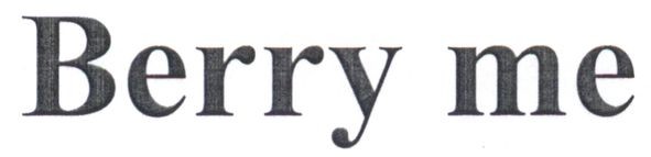 berry me