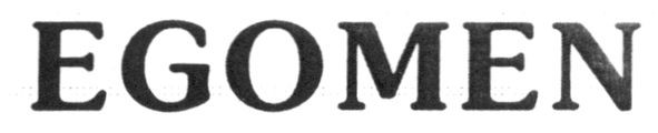 egomen