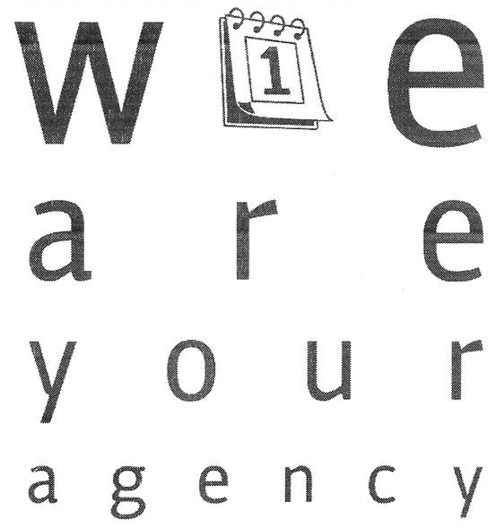 w1e are your agency