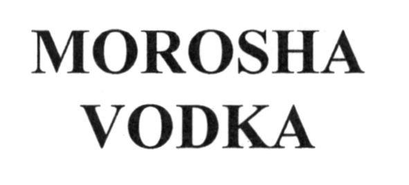 morosha vodka