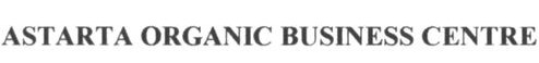 astarta organic business centre