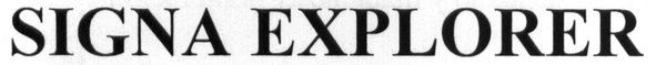 signa explorer