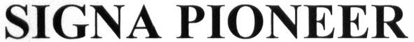 signa pioneer