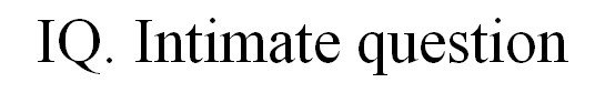 iq. intimate question