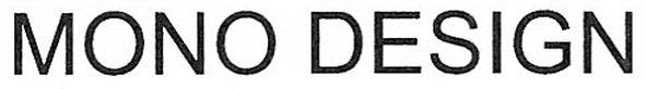 mono design