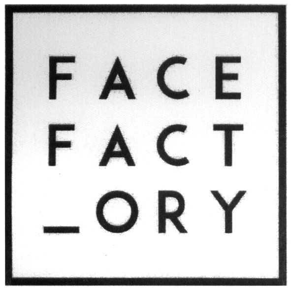face factory