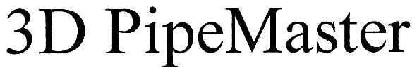 3d pipemaster