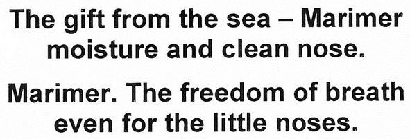 the gift from the sea-marimer moisture and clean nose. marimer. the freedom of breath even for the little noses.