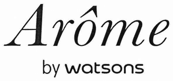 arome by watsons