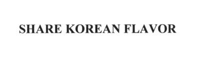 share korean flavor