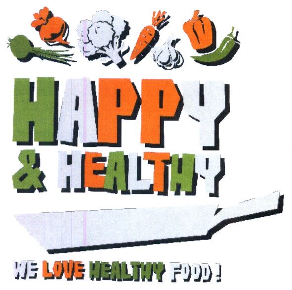 we love healthy food!
