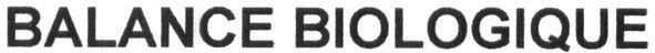 balance biologique