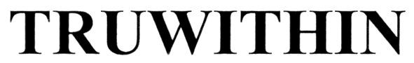truwithin