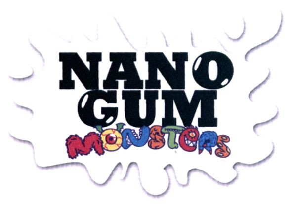 nano gum monsters