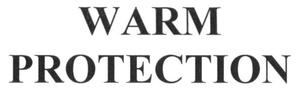 warm protection